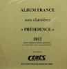 Jeu Presidence 2012 France sans charniere Ceres PF12