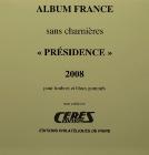 Jeu Presidence 2008 France sans charniere Ceres PF08