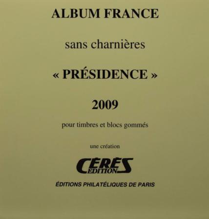 Jeu Presidence 2009 France sans charniere Ceres PF09