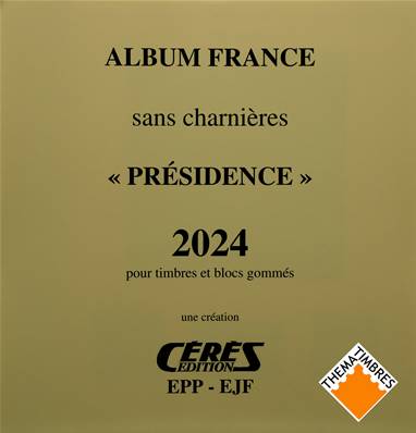 Jeu Presidence 2024 France sans charniere Ceres PF24