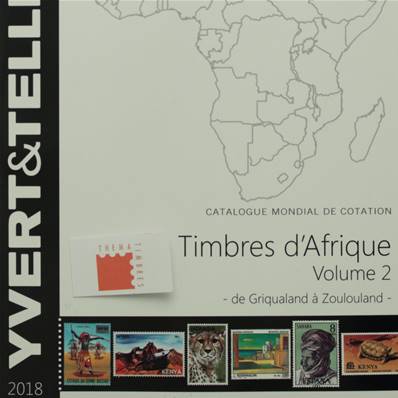 Catalogue de cotation vol 2  Timbres d'Afrique 2018  Yvert & Tellier